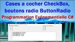 Cases a cocher CheckBox, boutons radio ButtonRadio C# (الدزس 6)