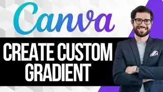 Как создать пользовательский градиент в Canva