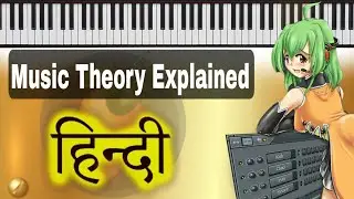 Fl Studio Classes | Day 6 /Hindi. Complete Music Theory Explained