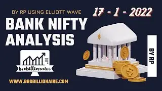 Bank Nifty Elliott Wave Analysis For Today । Option Trading | 17th January 2022