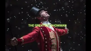 The Greatest Showman Edit #edit #thegreatestshowman #movie #fyp #hughjackmanedit #hughjackman