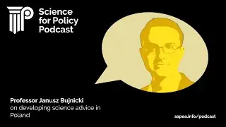 Janusz Bujnicki on developing science advice in Poland