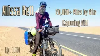20,000 Miles by Bike, Exploring Wild w/ Alissa Bell