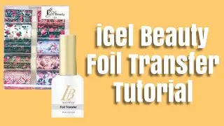 iGel Beauty Foil Transfers