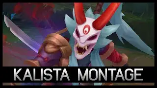 High Elo Kalista Montage