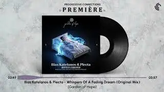 PREMIÈRE: Ilias Katelanos & Plecta - Whispers Of A Fading Dream (Original Mix) [Garden of Hope]