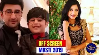 Guddan Tumse Na Ho Payega serial actor latest offscreen masti 2019