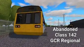 Roblox Grand Continental Railway (GCR) | Abandoned Class 142 (GCR Regional)
