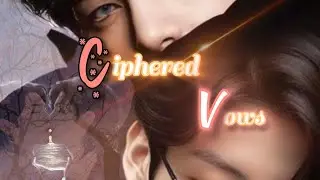 Ciphered vows||taekook ff||part 2. #taekook#taekookff