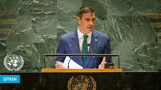 🇪🇸 Spain - President of the Government Addresses United Nations General Debate, 79th Session | #UNGA