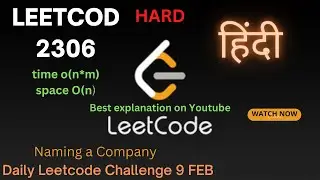 2306. Naming a Company || Leetcode 2306 || Hindi ||Leetcode Daily Challenge 9 February 2023