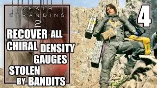 Death Stranding 2: On the Beach &ndash; Recover All Chiral Density Gauges Stolen by Bandits