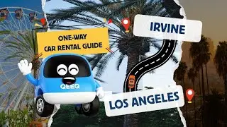 🚗 Irvine to Los Angeles One-Way Car Rental Guide | Easy SoCal Travel Tips