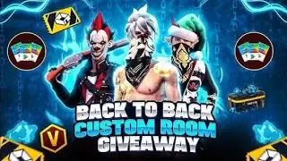 BACK TO BACK🥳CUSTOM ROOM🤑GIVEAWAY II  IN LIVE STREAM😎