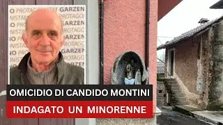 Fermato un ragazzino di Garzeno per l&rsquo;omicidio di Candido Montini: &egrave; la svolta!