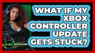 What If My Xbox Controller Update Gets Stuck?