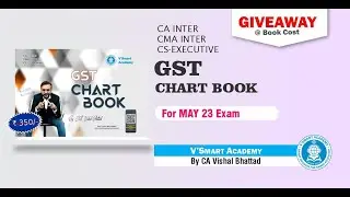 CA Vishal Bhattad Sir GST Chart Book Unboxing | GST | MAY 2023| CA Intermediate | Yogeshwar Mirkar |