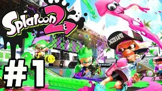 Splatoon 2 | Splatoon 2 Gameplay Part 1 (Nintendo Switch) Splatoon 2 Episode 1 - IT'S BACK!