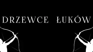Drzewce łuk&oacute;w - Bardbarian