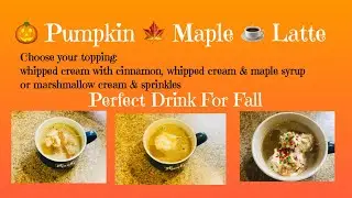 Pumpkin Maple Latte/Fall Food Friday 2020/Cozy Fall Recipe