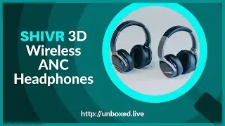 SHIVR 3D Wireless ANC Headphones - PLUGHITZ Live Unboxed
