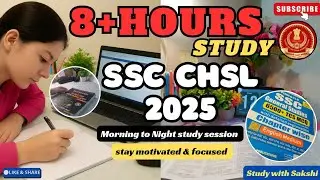 8+ Hours Productive Study Vlog 💯 | SSC CHSL 2025 🔥| Preparation Journey 💪📚