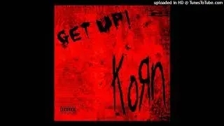 Korn (stylized as KoЯn)  (Featuring Skrillex) - Get Up! (The Path of Totality - (2011))