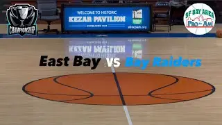 SF Bay Area Pro Am Vlog Bay Raiders vs East Bay Championship Game 1 2025 Season