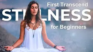 🕊️ Transcend Mind and Body: 🧘&zwj;♀️Stillness Meditation Without Guidance for Beginners