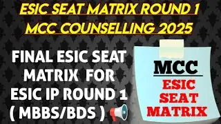 ESIC Seat Matrix Round 1 for MCC Counselling|Final Seat Matrix ESIC IP R1 #neet2025 #esic #mcc #neet