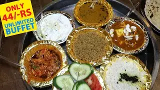 Only 44/- Rs Unlimited Buffet | Cheapest Buffet At Bhojanam , Zirakpur | Thali