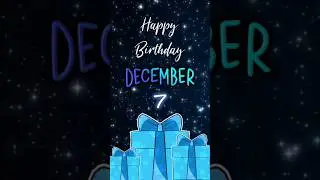 Happy Birthday to YOU 🍰🎉 December 7th #foryou #celebration #birthdaysong #shorts
