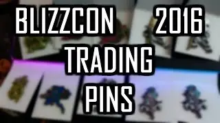 Blizzcon 2016 Trading Pin Opening