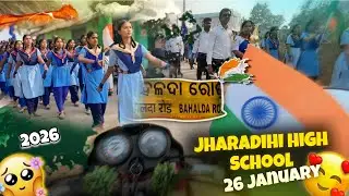 Jharadihi High School Republic Day 2026 ll Bahald Block ll 26 January Vlogs ll