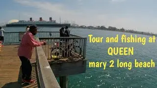 FISHING SPOT AT LONG BEACH QUEEN MARY II