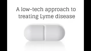A low-tech approach to treating Lyme disease.