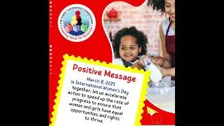Positive Message - March 8, 2025: International Women's Day!