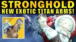Destiny 2: STRONGHOLD Exotic Titan Gauntlets Review! | Season of the Drifter