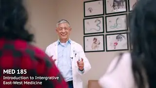Intro to MED185: Integrative East-West Medicine for Health and Wellness