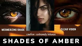 ⚠️LISTEN JUST ONCE⚠️ EXTREMELY POWERFUL AMBER EYES SUBLIMINAL| BOOSTED| LAYERED| INTENSE|