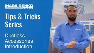 Inaba Denko America - Ductless Accessories Introduction