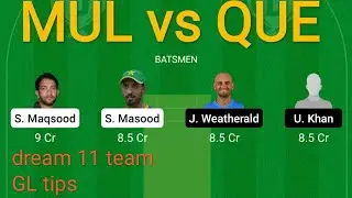 MUL vs QUE dream 11 prediction, MUL vs QUE dream 11, MUL vs QUE dream 11 team
