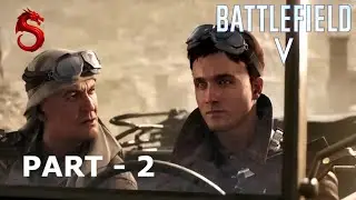 Battlefield V | War Story ~ Part 2 - Under No Flag | Walkthrough