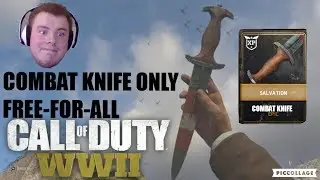COMBAT KNIFE ONLY FREE-FOR-ALL - COD WW2