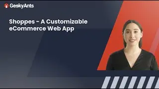 Customizable eCommerce Web App | Customizable Solutions | GeekyAnts