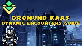 SWTOR  Dynamic Encounters Guide ► Dromund Kaas