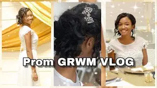 Senior Prom 2019 *GRWM* /Vlog