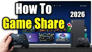 Как использовать функцию совместного доступа к играм на Xbox Series X|S (2026)