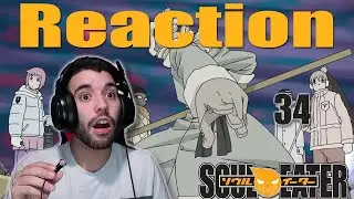 The War Begins! Soul Eater 1x34 REACTION!! 