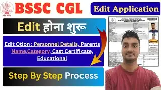 BSSC CGL me Edit Kaise Kare | Bihar SSC CGL Me Edit Kaise kare | BSSC CGL Edit Option